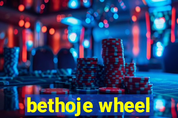 bethoje wheel